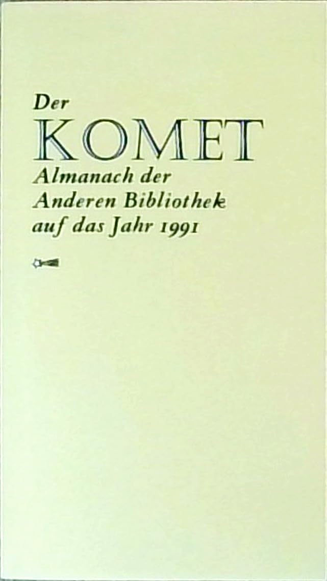 Der Komet: Almanach der Anderen Bibliothek Books