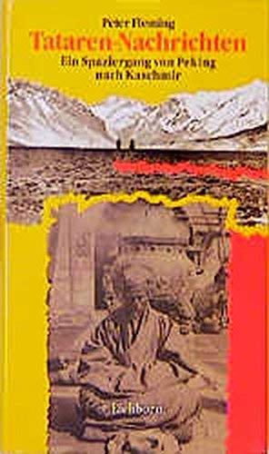 Tataren- Nachrichten. Ein Spaziergang von Peking nach Kaschmir. Die Andere Bibliothek - Erfolgsausgabe Leisure, Home & Garden