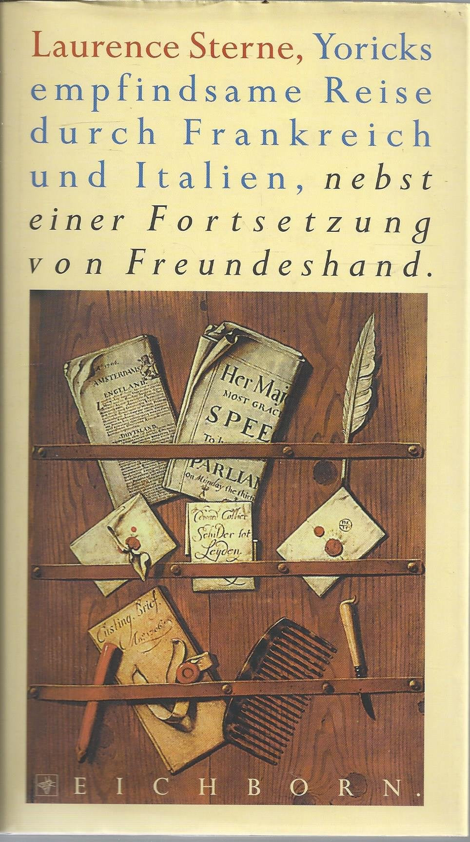 Yoricks empfindsame Reise durch Frankreich und Italien. Nebst einer Fortsetzung von Freundeshand. Die Andere Bibliothek - Erfolgsausgabe (Die Andere Bibliothek. Erfolgsausgaben) Foreign Languages ​​& Dictionaries