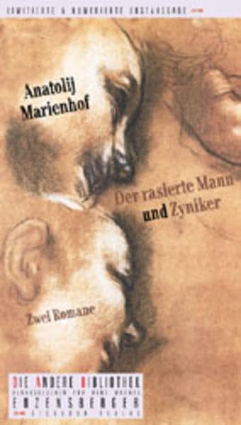 Der rasierte Mann und Zyniker. Zwei Romane. Die Andere Bibliothek: Zwei Romane. Aus d. Russ. v. Brigitte van Kann u. Gregor Jarcho. Zwei Romane. Aus d. Russ. v. Brigitte van Kann u. Gregor Jarcho Contemporary literature
