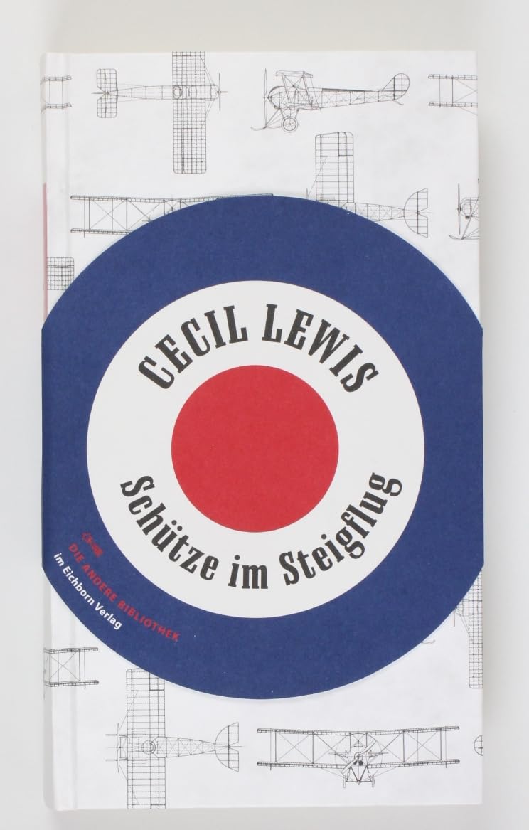 Schütze im Steigflug (Die Andere Bibliothek) Classics