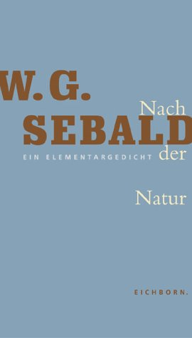 Product Image: Nach der Natur: Ein Elementargedicht