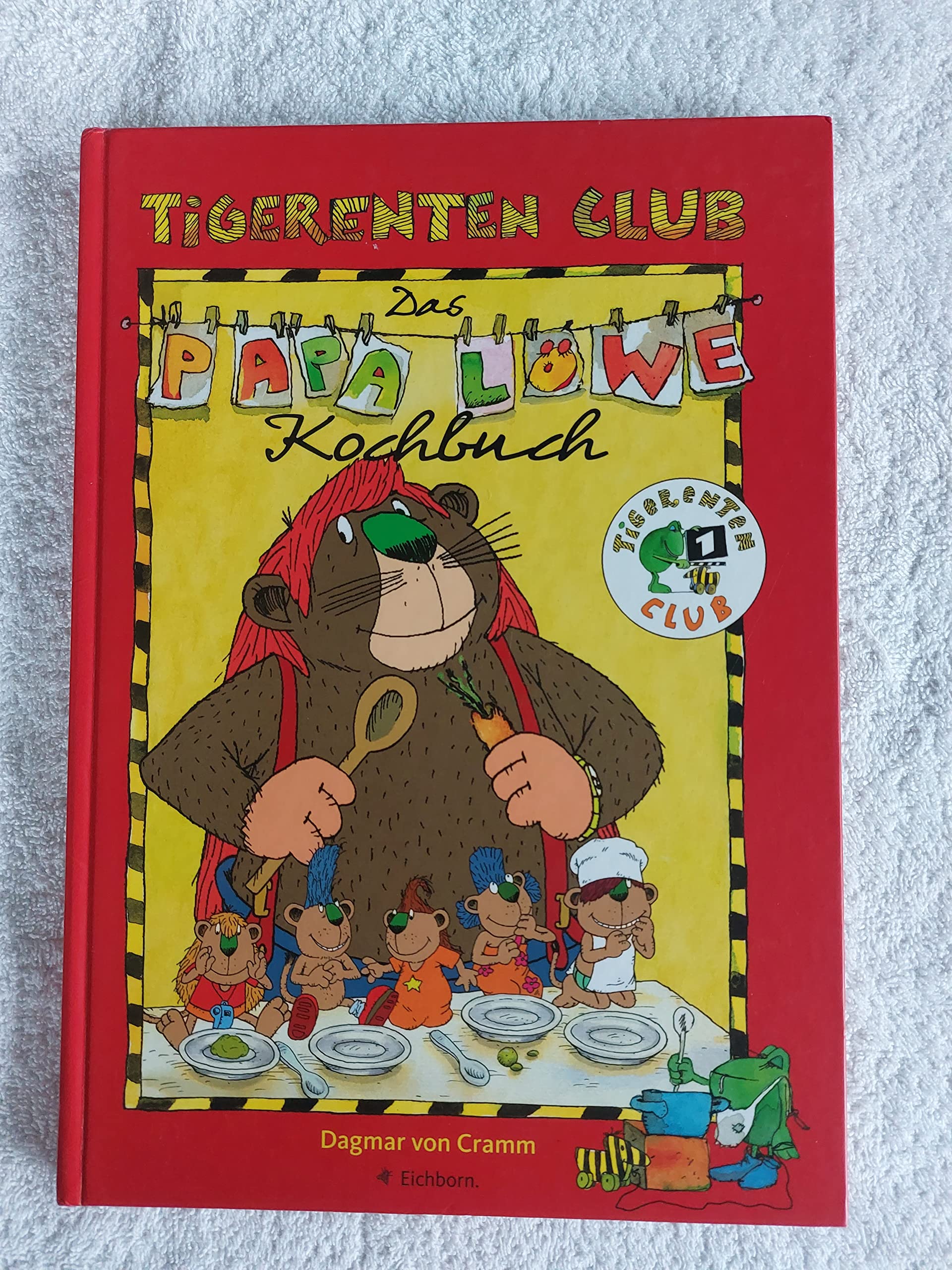 Tigerenten Club, Das Papa-Löwe-Kochbuch Cooking & Enjoying