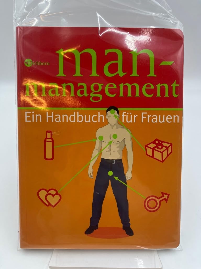 Man-Management: Ein Handbuch für Frauen Humour & Satire