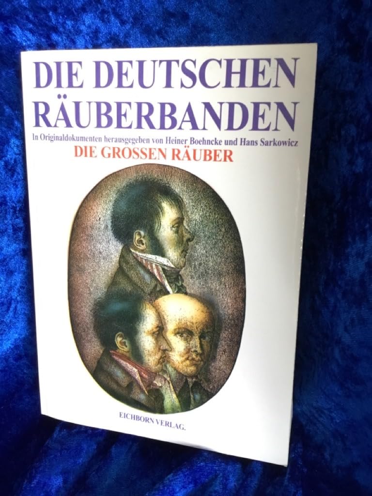Die deutschen Räuberbanden Law Books