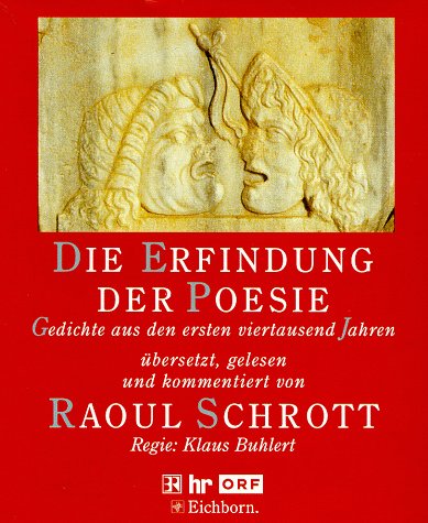 Die Erfindung der Poesie. 3 CDs. Gedichte aus den ersten viertausend Jahren Contemporary literature Books