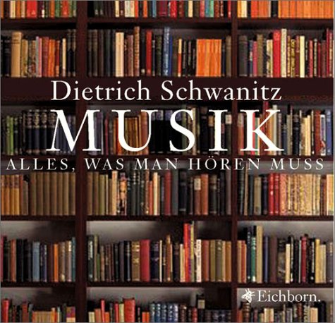 Musik - Alles, was man hören muss (Eichborn zum Hören) Social Sciences