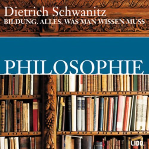 Bildung. Alles, was man wissen muss: Philosophie Social Sciences