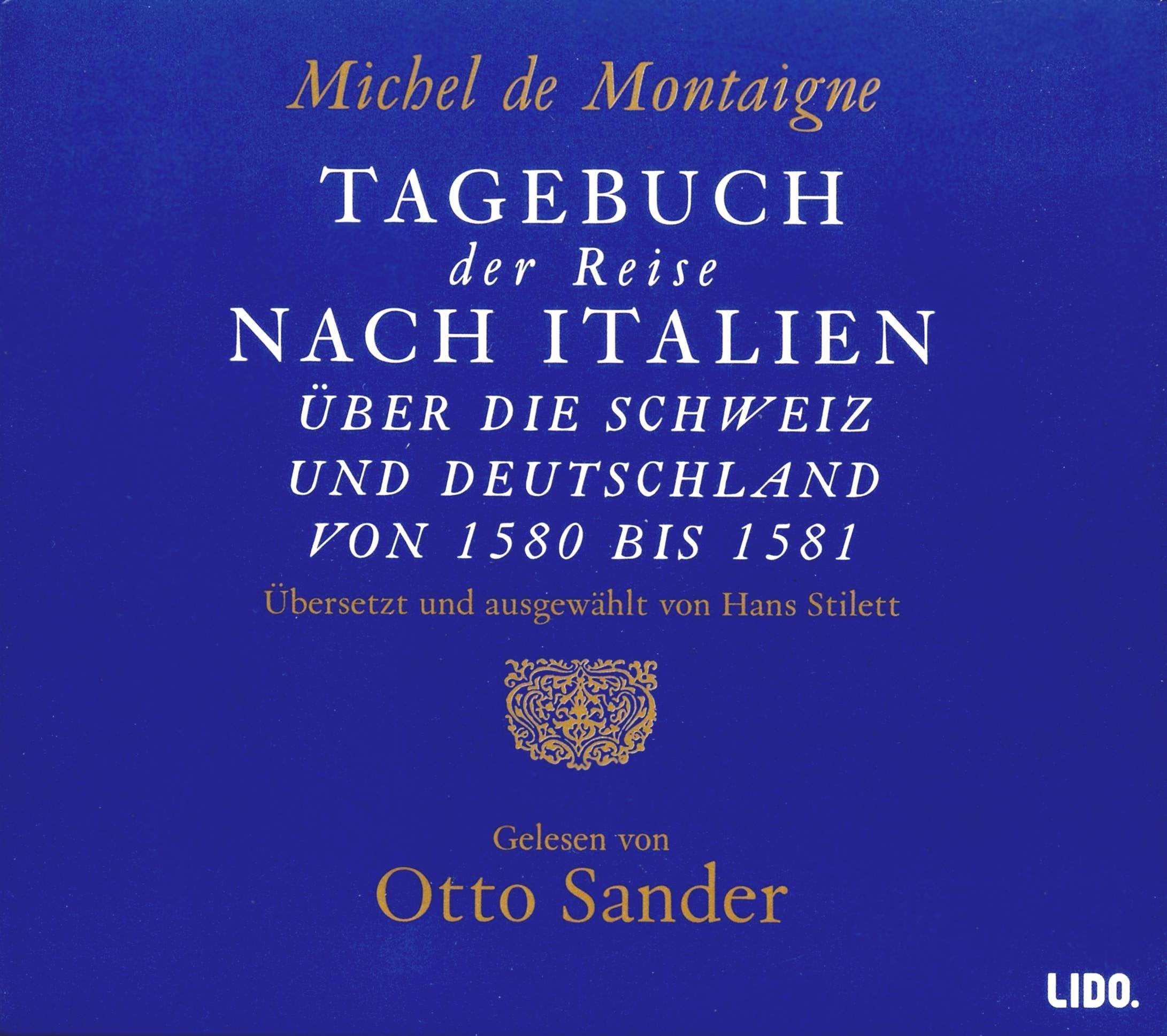 Tagebuch der Reise nach Italien über die Schweiz und Deutschland: Lesung Essays & Short Stories