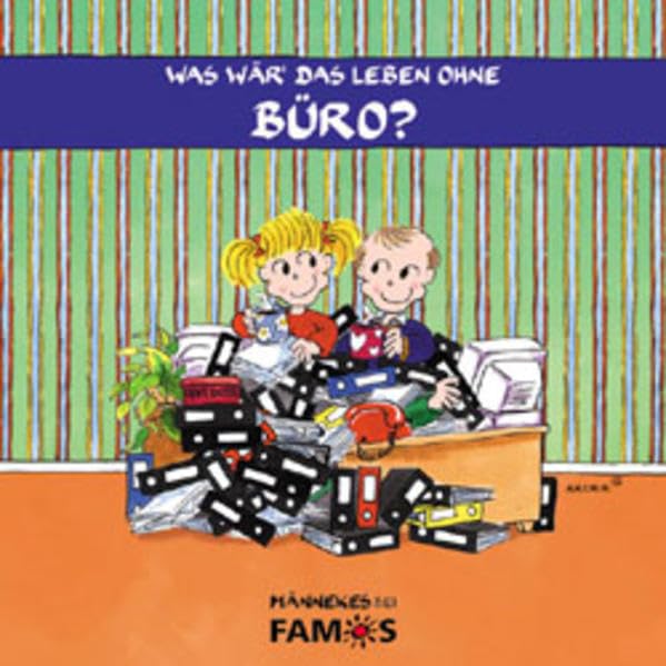 Was wär' das Leben ohne Büro? Cartoons