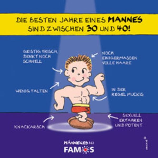 Die besten Jahre eines Mannes sind zwischen 30 und 40 Cartoons