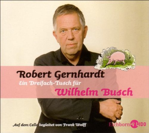 Ein Dreifach Tusch für Wilhelm Busch Fairy Tales & Legends