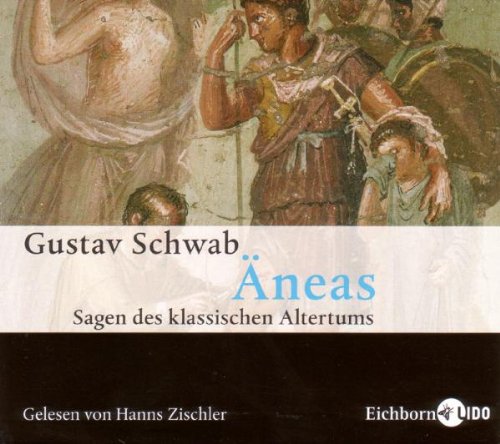 Äneas: Sagen des klassischen Altertums Fairy Tales & Legends