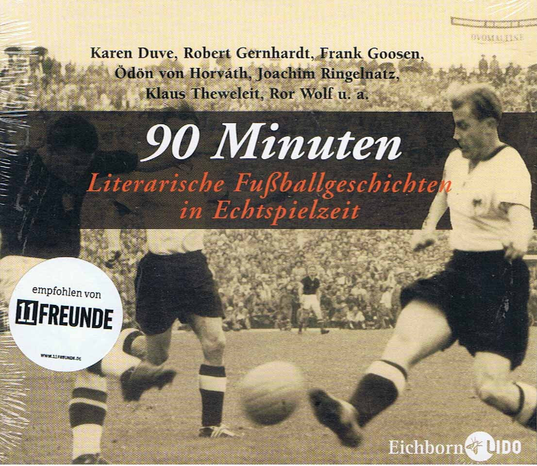 90 Minuten: Literarische Fußballgeschichten in Echtspielzeit Leisure & Fun