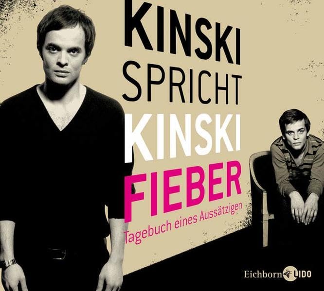 Kinski spricht Kinski. Fieber - Tagebuch eines Aussätzigen Poetry