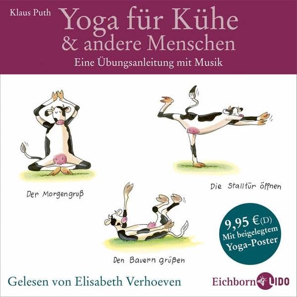 Yoga für Kühe & andere Menschen . Eine Übungsanleitung mit Musik. Mit beigelegtem Yoga-Poster Cartoons
