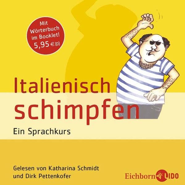 Italienisch schimpfen. Ein Sprachkurs. Mit Wörterbuch im Booklet. Manga