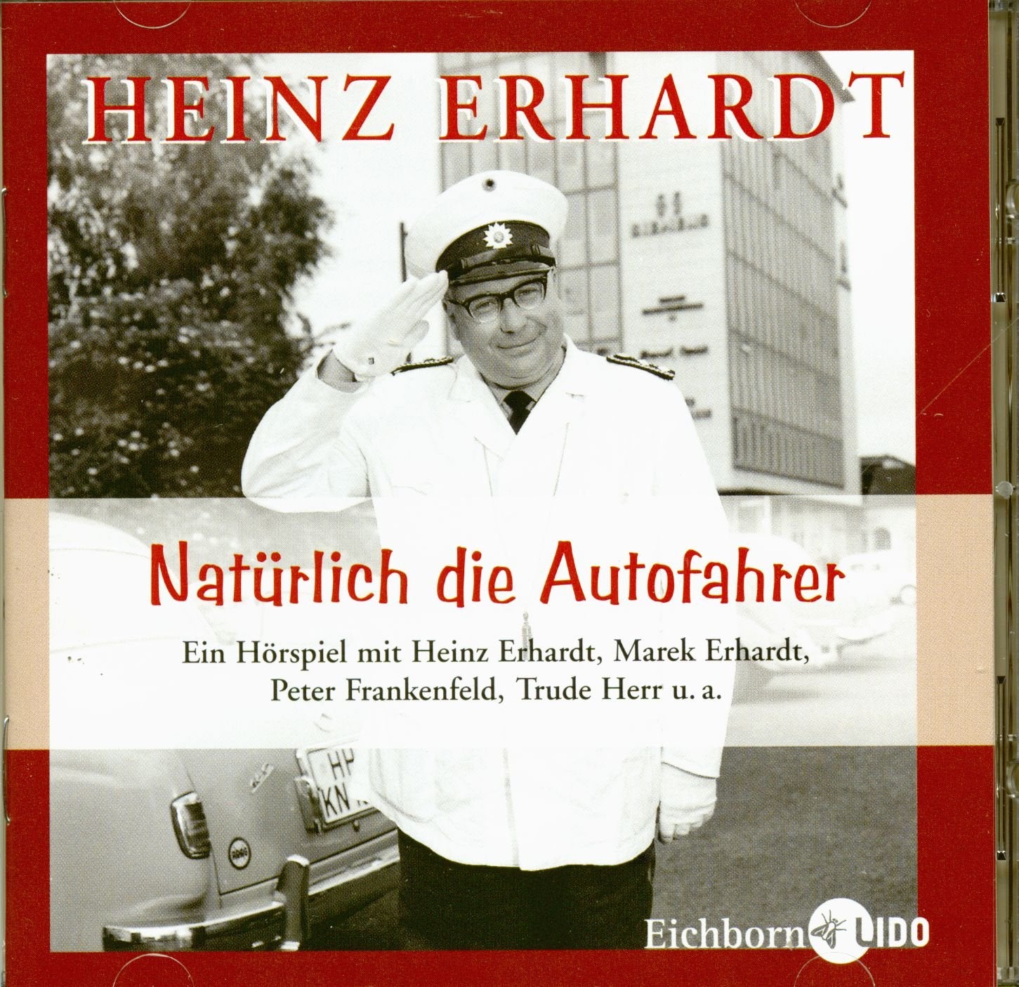 Natürlich die Autofahrer. Hörspiel nach dem Original-Kinofilm von Erich Engels (1959) Humour & Satire
