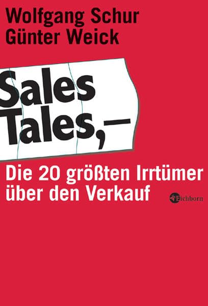 Sales Tales: Die 20 größten Irrtümer über den Verkauf Law