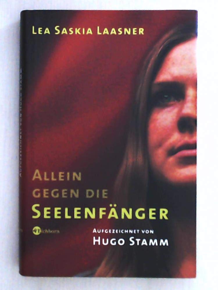 Allein gegen die Seelenfänger: Meine Kindheit in der Psycho-Sekte Memories