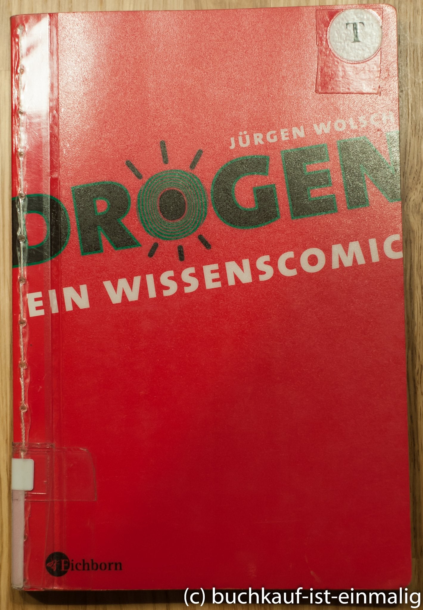 Drogen: Ein Wissenscomic Lifestyle Books