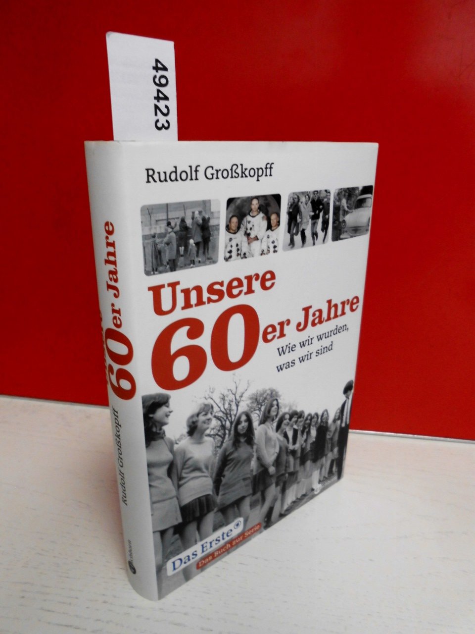 Unsere 60er Jahre: Wie wir wurden, was wir sind Film, Art & Culture