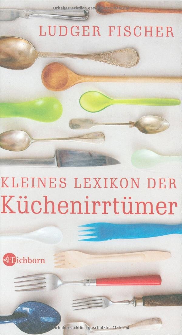 Product Image: Kleines Lexikon der Küchenirrtümer