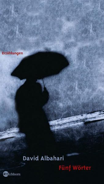 Fünf Wörter: Erzählungen Contemporary literature
