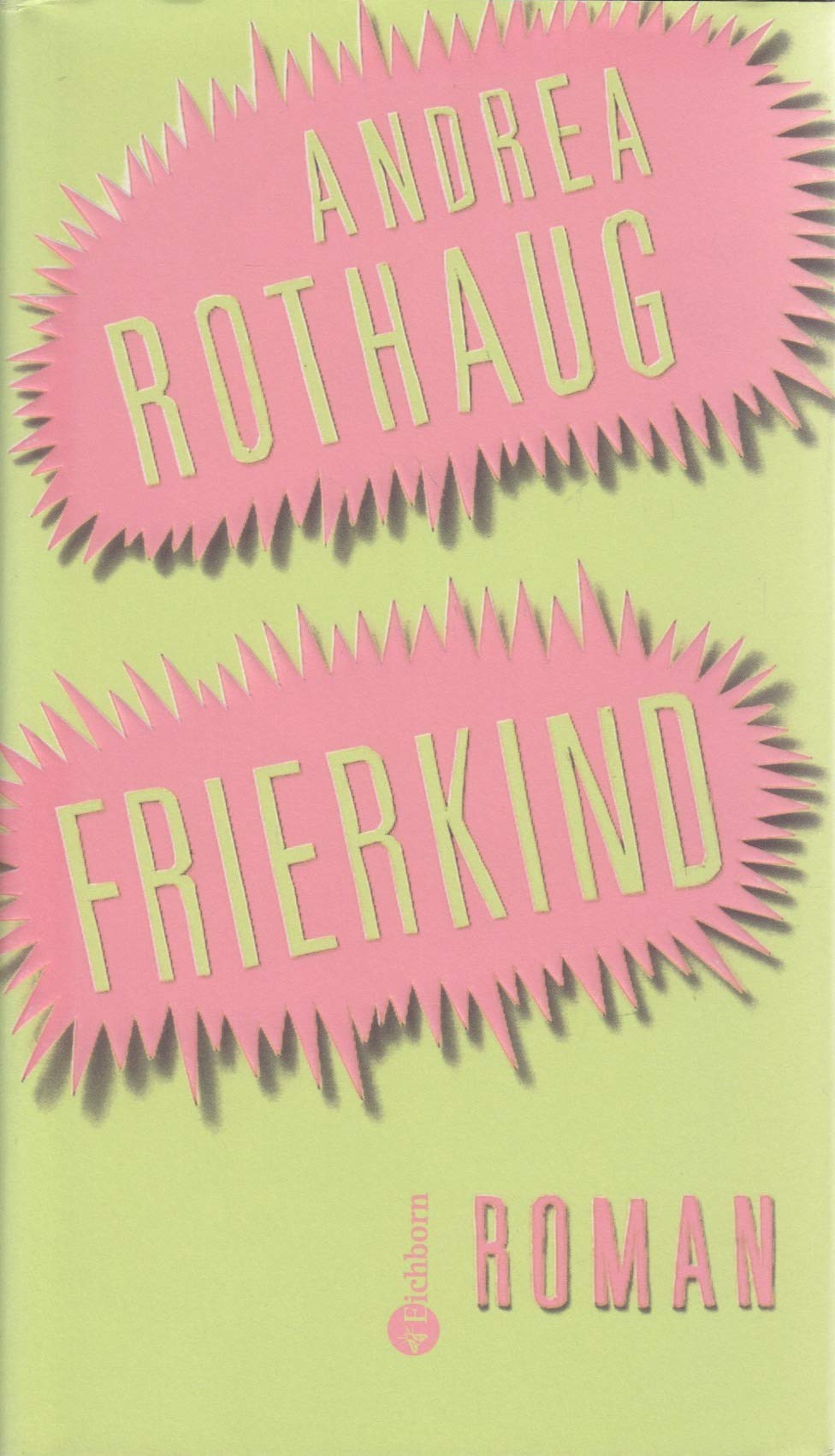 Product Image: Frierkind: Roman