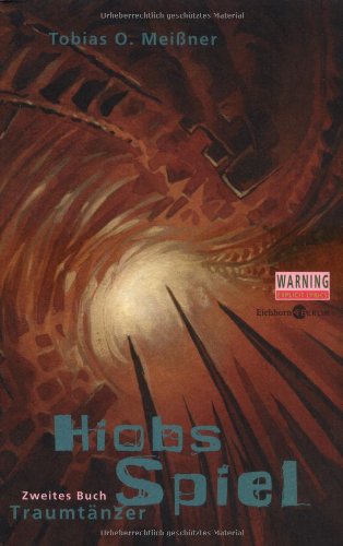 Hiobs Spiel - Traumtänzer: Zweites Buch Contemporary literature