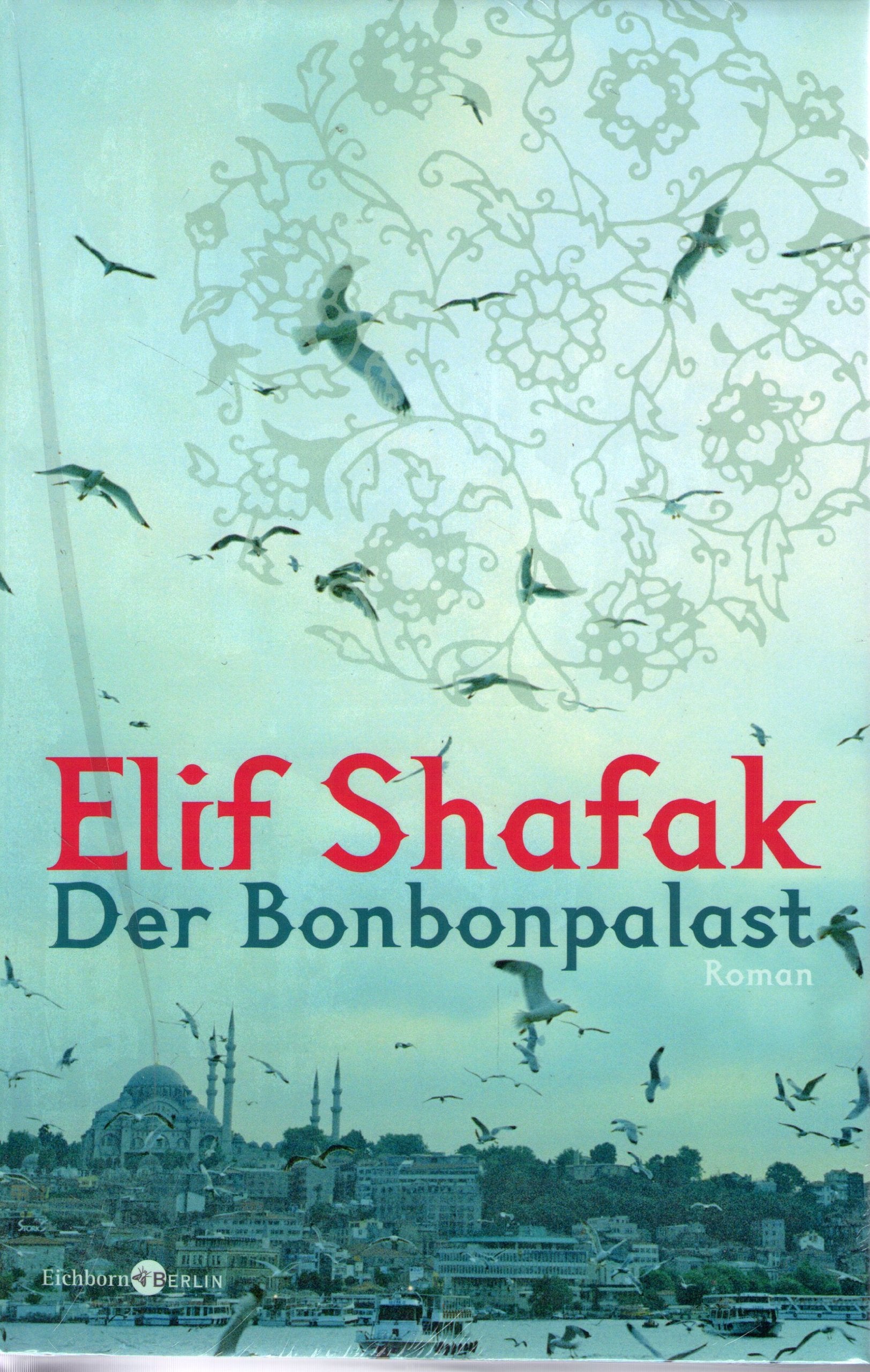 Der Bonbonpalast: Roman Contemporary literature