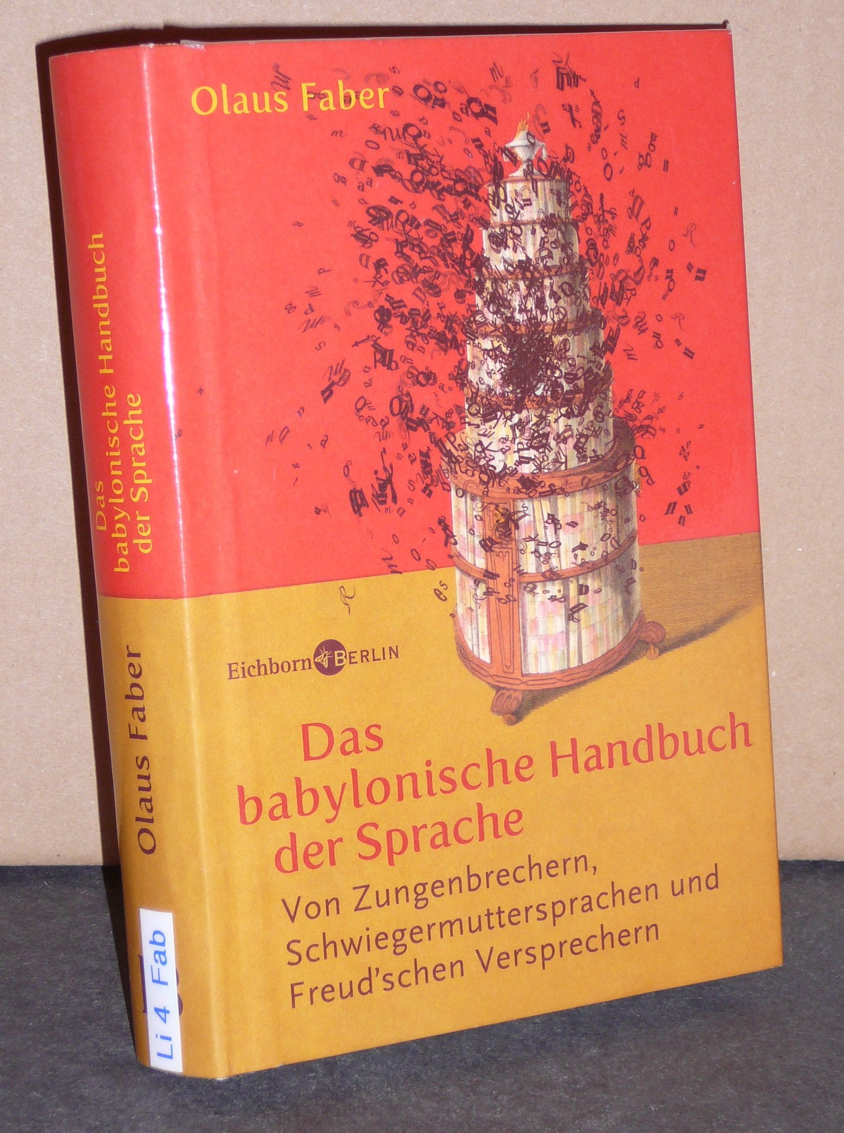 Das babylonische Handbuch der Sprache. Von Zungenbrechern, Schwiegermuttersprachen und Freudschen Versprechern Film, Art & Culture