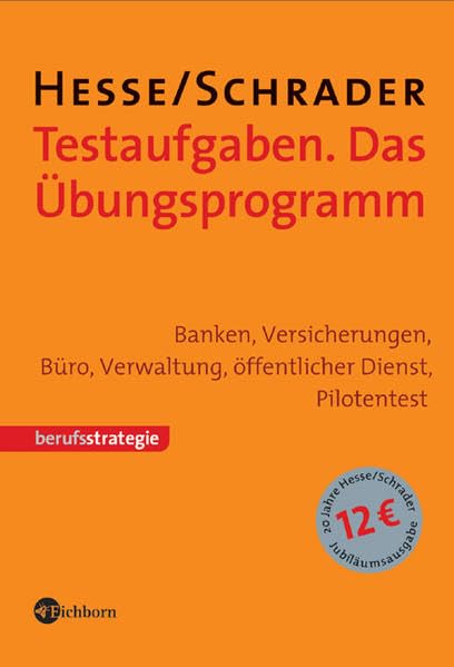 Testaufgaben. Das Übungsprogramm: Banken, Versicherungen, Büro, Verwaltung, öffentlicher Dienst, Pilotentest Business, Finance & Career