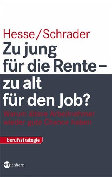 Zu jung für die Rente - zu alt für den Job? Warum ältere Arbeitnehmer wieder gute Chancen haben Law