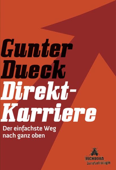 Direkt-Karriere: Der einfachste Weg nach ganz oben Business, Finance & Career