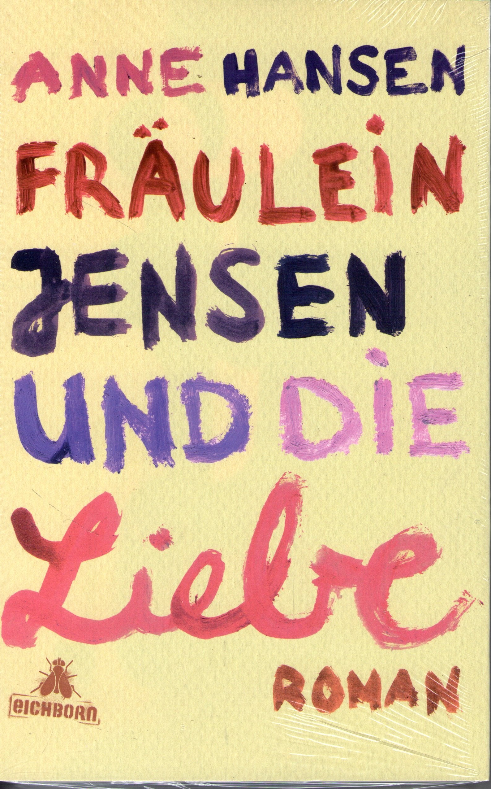 Fräulein Jensen und die Liebe: Roman Contemporary literature