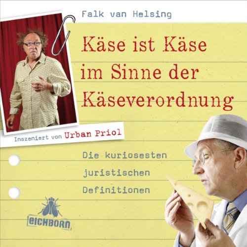 Käse ist Käse im Sinne der Käseverordnung: Die kuriosesten juristischen Definitionen Manga