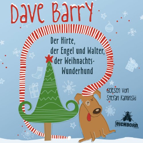 Der Hirte, der Engel und Walter, der Weihnachtswunderhund Humour & Satire