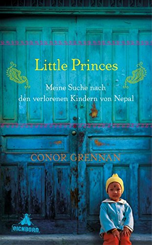 Little Princes: Meine Suche nach den verlorenen Kindern von Nepal Social Sciences