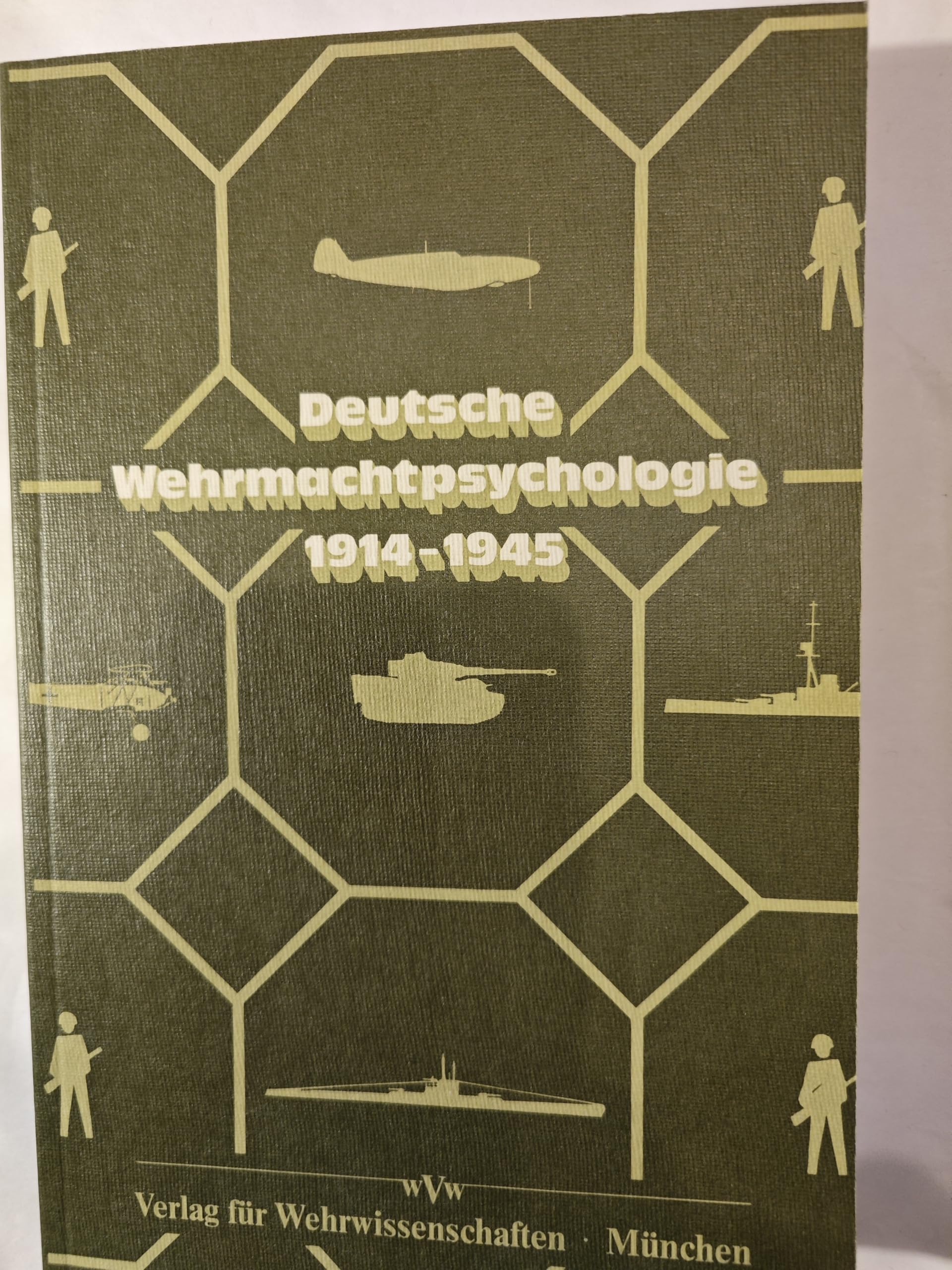 Deutsche Wehrmachtpsychologie 1914-1945 Books