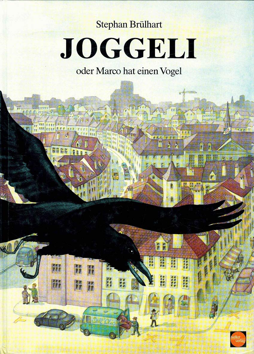 Joggeli oder Marco hat einen Vogel Children's books