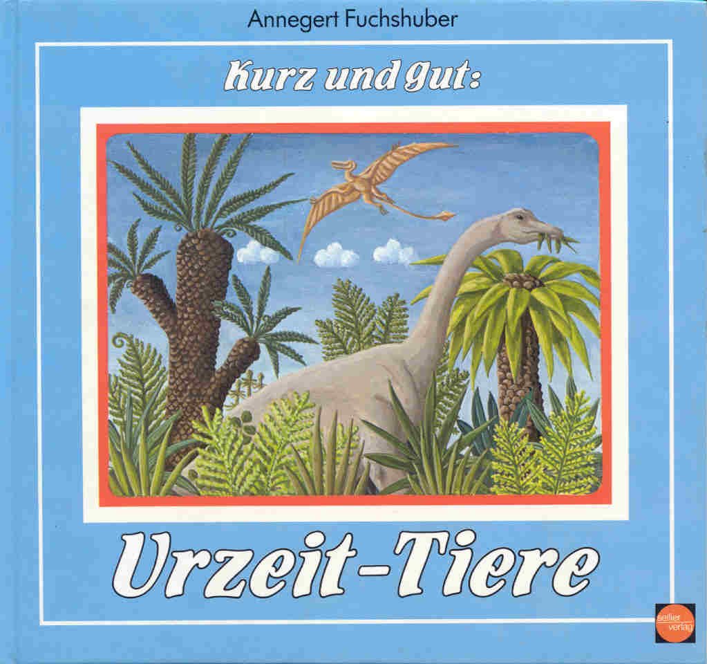 Kurz und gut: Urzeit - Tiere Books