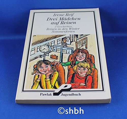 Drei Mädchen auf Reisen Books