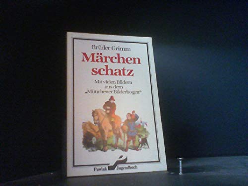 Märchenschatz. Mit vielen Bildern aus dem "Münchener Bilderbogen" Books