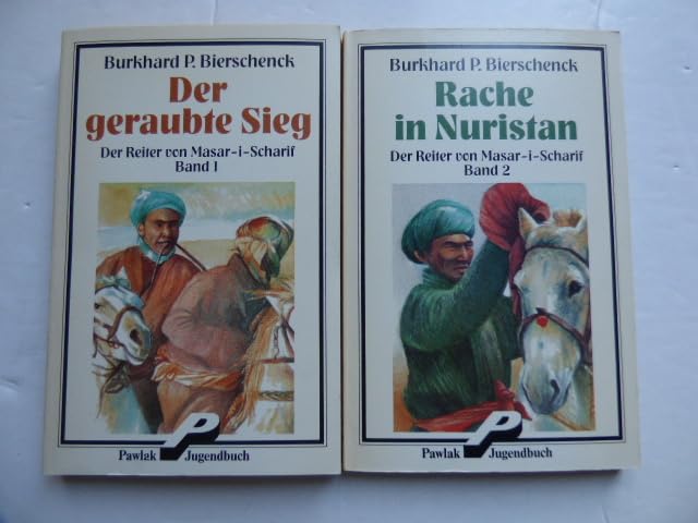 Der geraubte Sieg. Der Reiter von Masar-i-Scharif. Band 1 Books