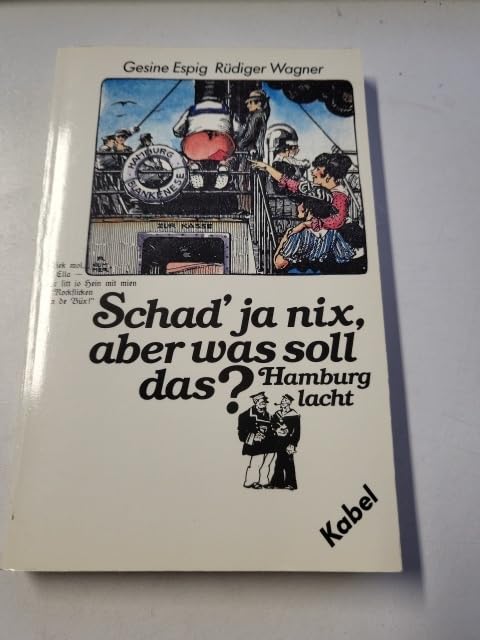 Schad' ja nix, aber was soll das? Hamburg lacht Books
