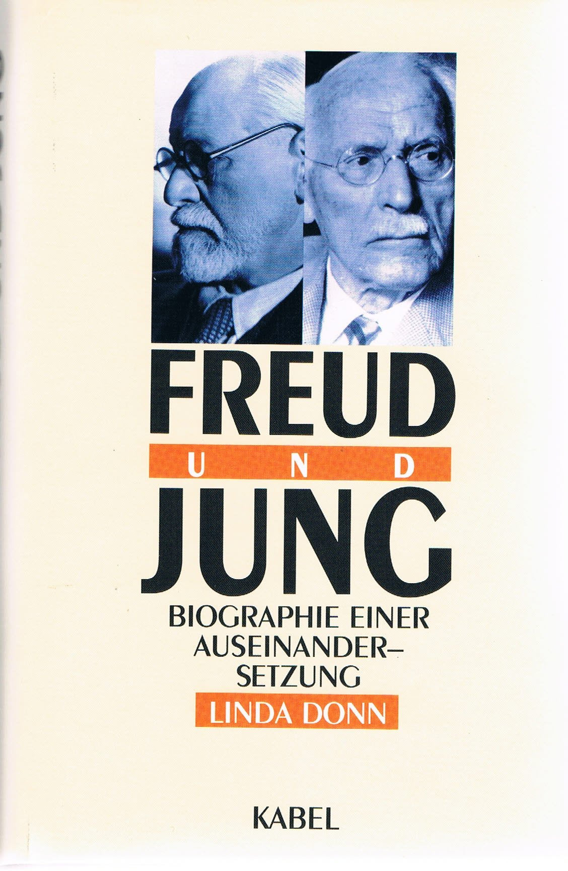 Freud und Jung. Biographie einer Auseinandersetzung Science