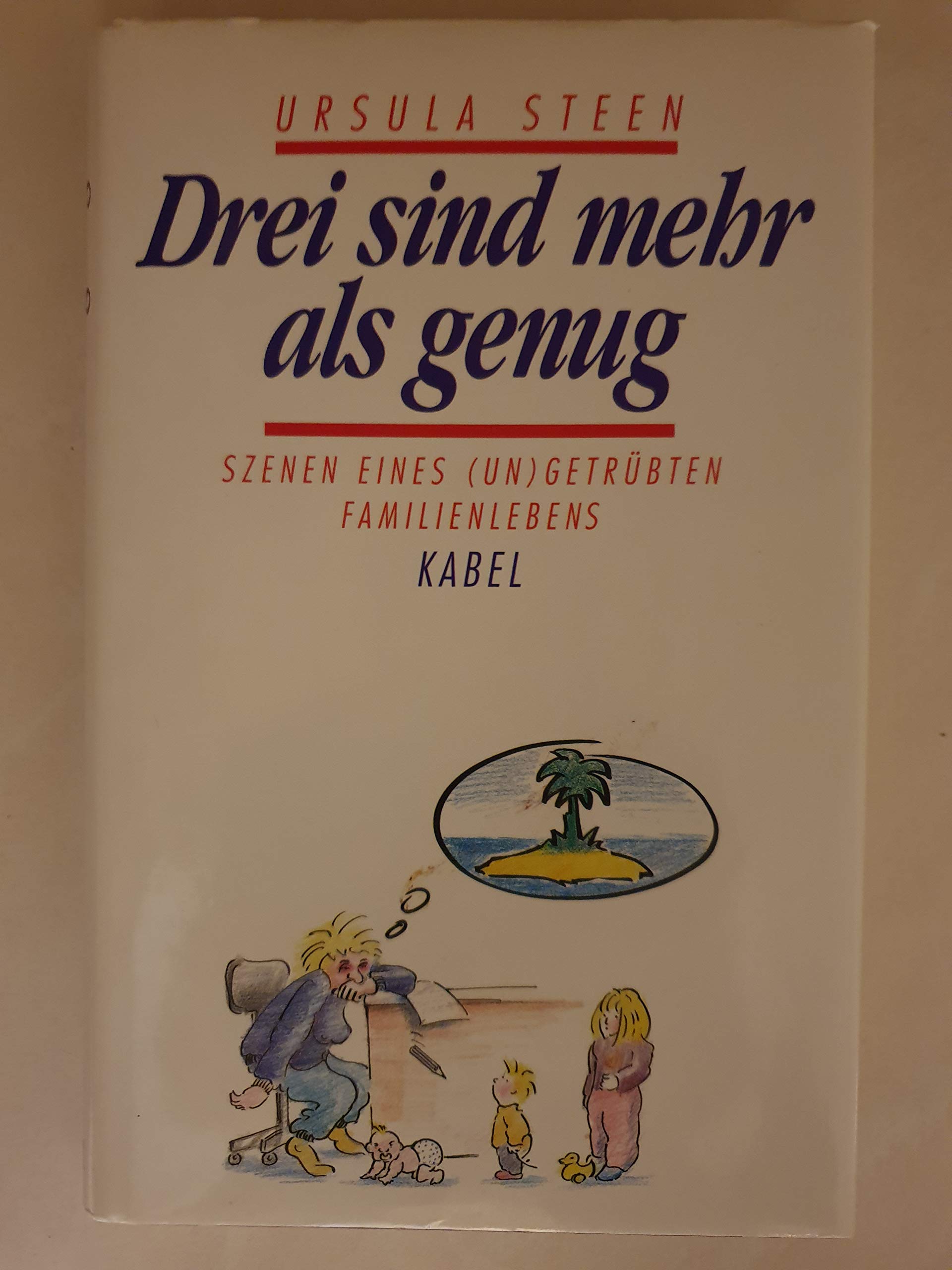 Drei sind mehr als genug, Szenen eines (un)getrübten Familienlebens, Books