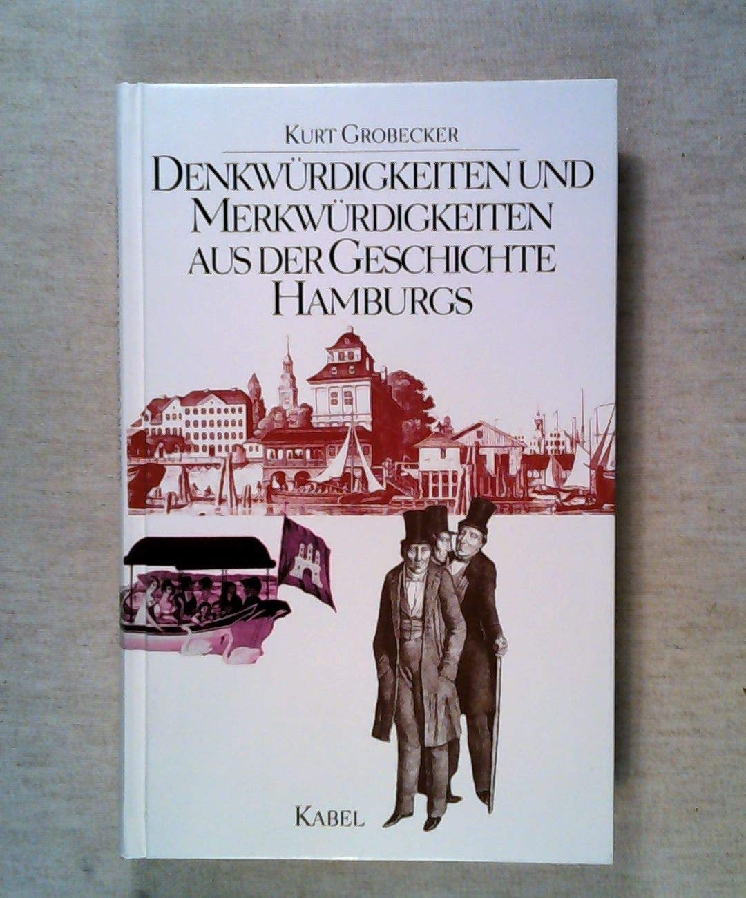 Denkwürdigkeiten und Merkwürdigkeiten aus der Geschichte Hamburgs Books