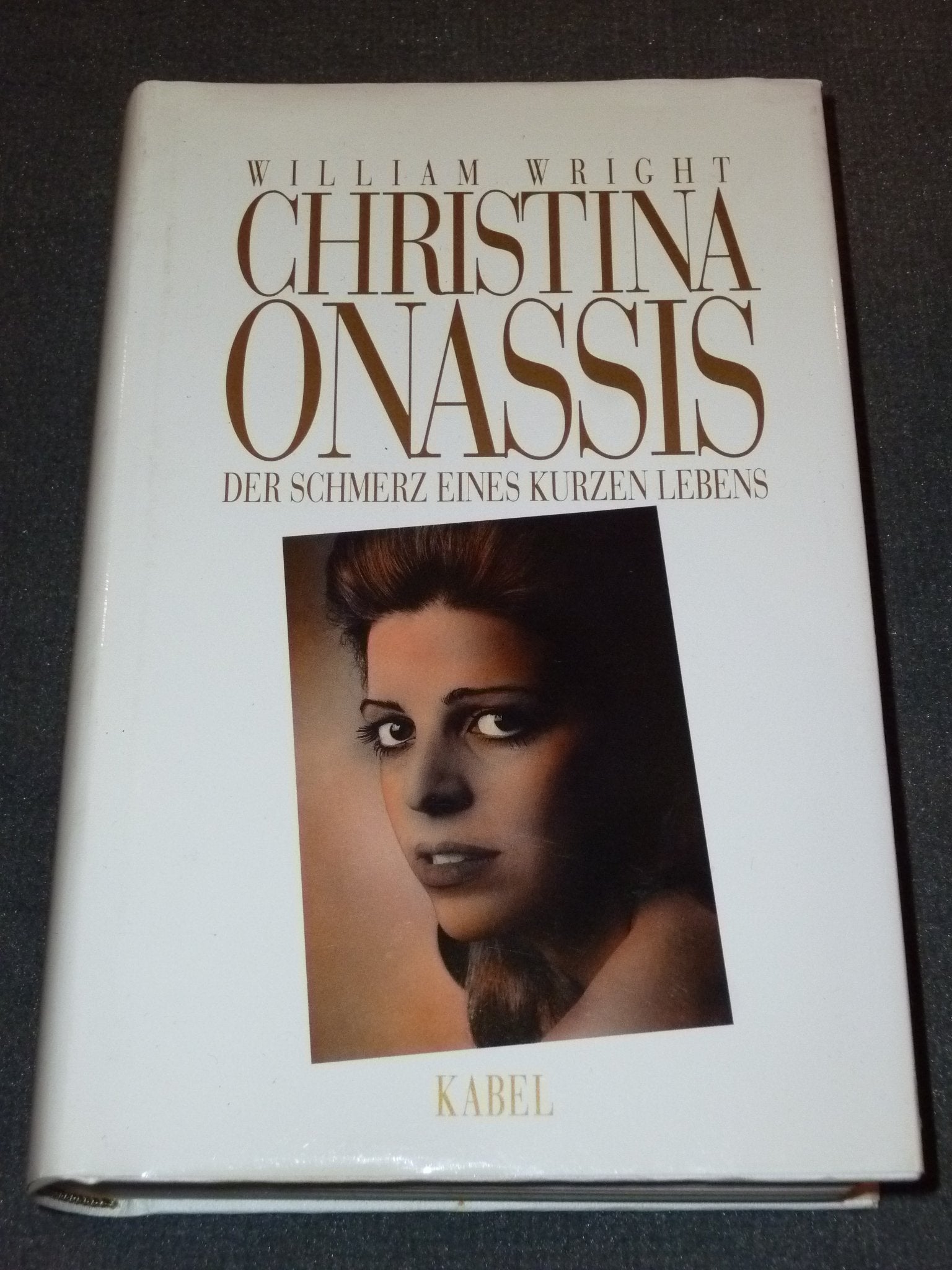 Product Image: Christina Onassis - Der Schmerz eines kurzen Lebens